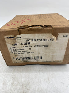 Rexnord Falk 0710900 10010899 1060T Hub, .875" NON-STK (Open Box)